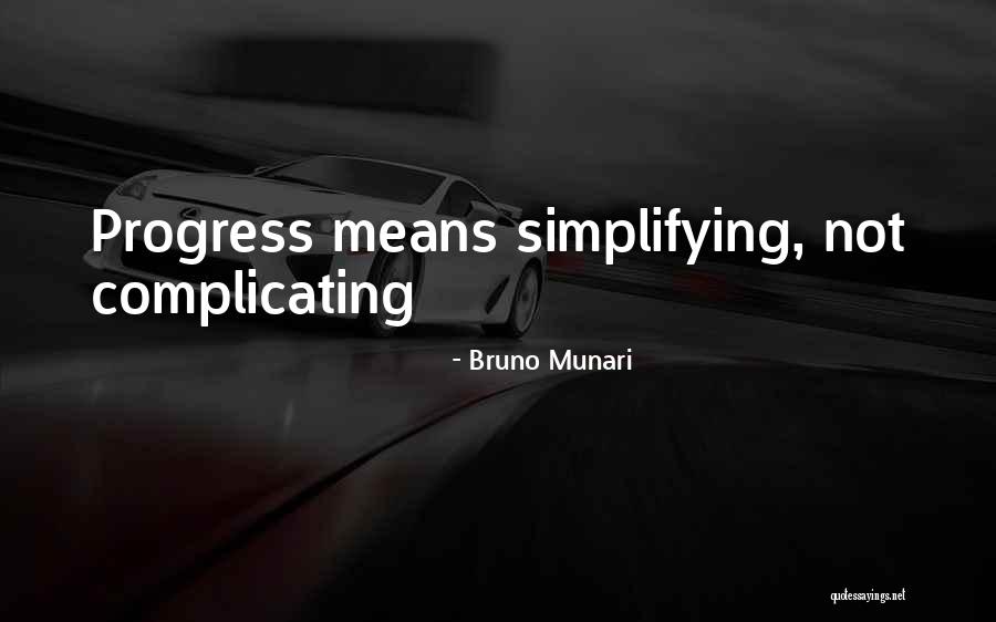 Complicating Things Quotes By Bruno Munari Complicating Things Quotes By Bruno Munari