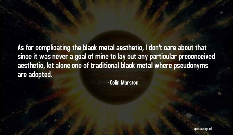 Complicating Things Quotes By Colin Marston Complicating Things Quotes By Colin Marston