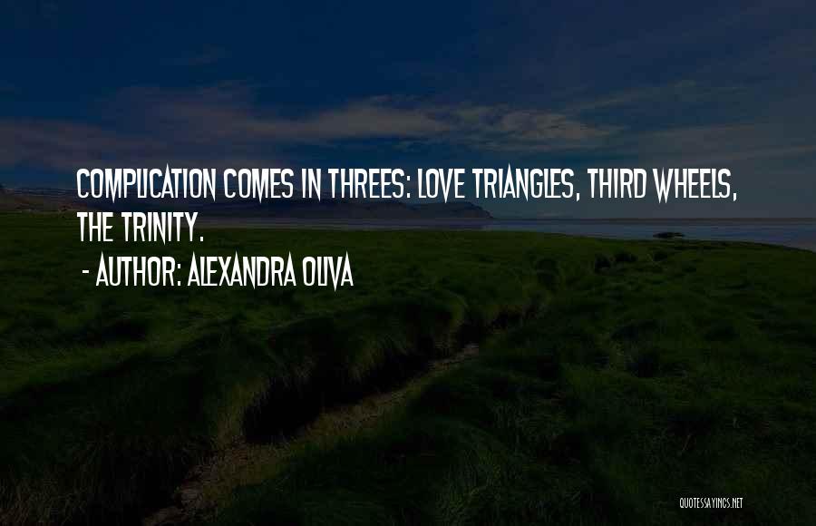 Complication Quotes By Alexandra Oliva