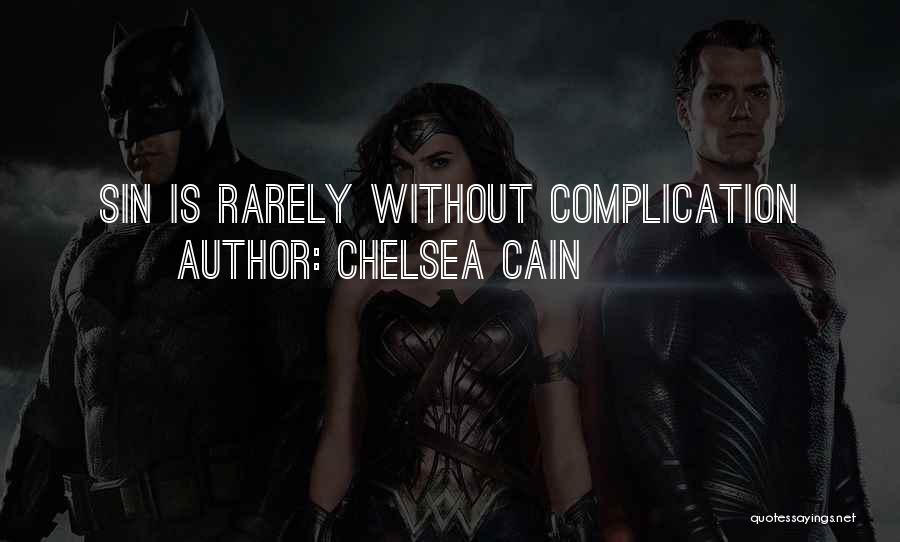 Complication Quotes By Chelsea Cain