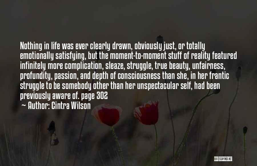 Complication Quotes By Cintra Wilson