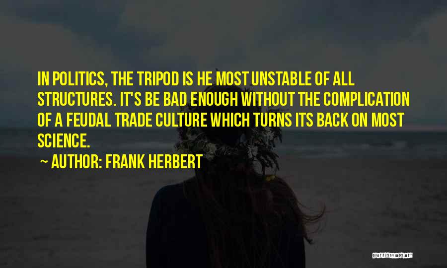 Complication Quotes By Frank Herbert