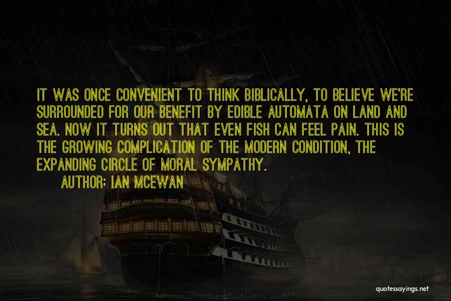 Complication Quotes By Ian McEwan