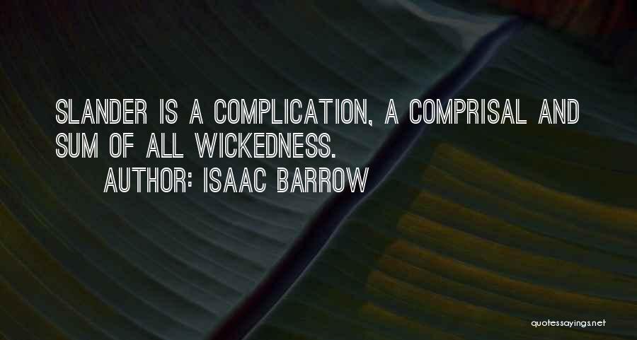 Complication Quotes By Isaac Barrow