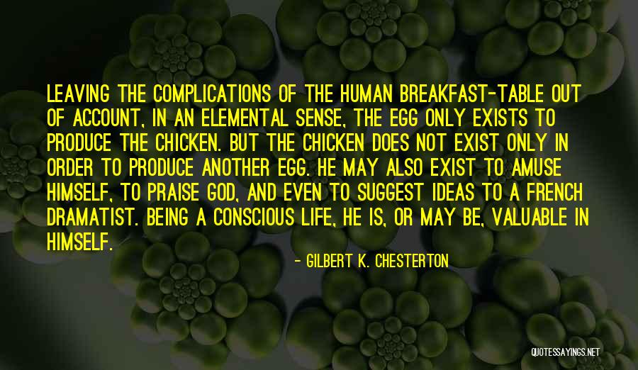 Complications Of Life Quotes By Gilbert K. Chesterton Complications Of Life Quotes By Gilbert K. Chesterton