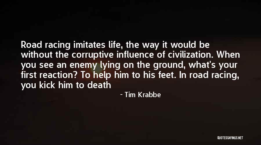 Complicitate Quotes By Tim Krabbe Complicitate Quotes By Tim Krabbe