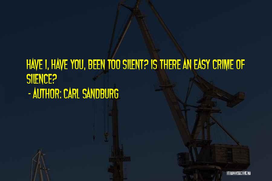 Complicity Quotes By Carl Sandburg