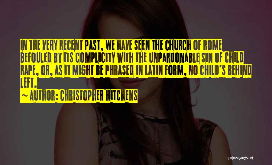 Complicity Quotes By Christopher Hitchens