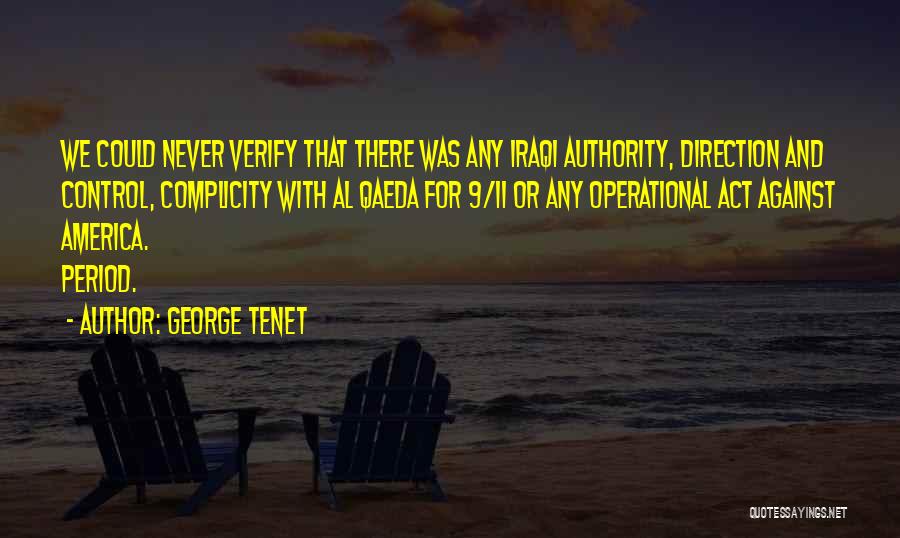 Complicity Quotes By George Tenet