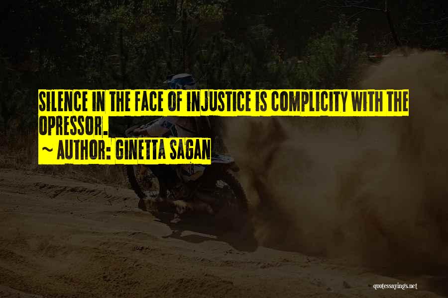 Complicity Quotes By Ginetta Sagan