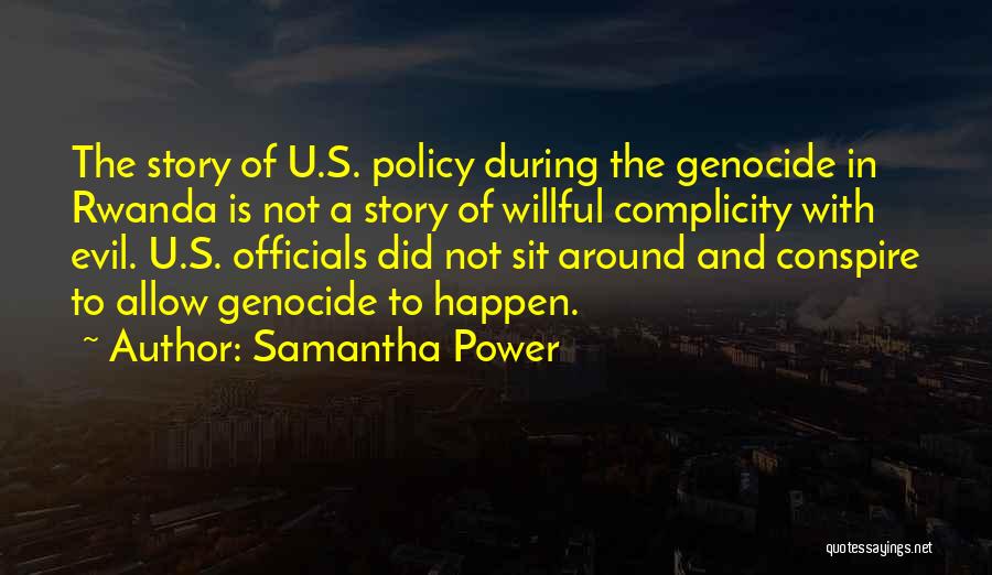 Complicity Quotes By Samantha Power