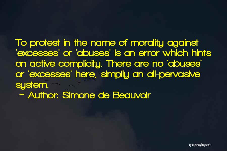 Complicity Quotes By Simone De Beauvoir