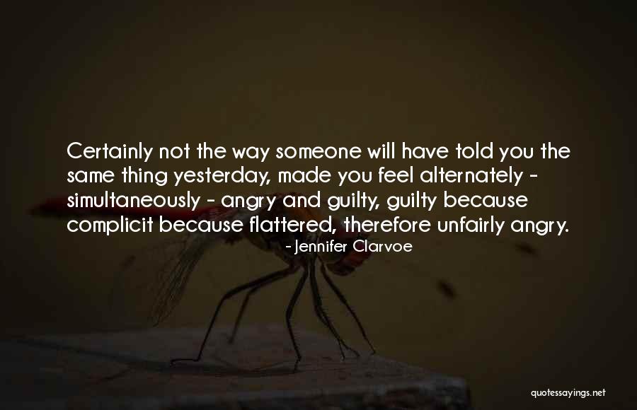 Compliment Someone Quotes By Jennifer Clarvoe Compliment Someone Quotes By Jennifer Clarvoe
