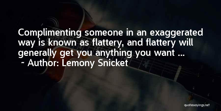 Complimenting Each Other Quotes By Lemony Snicket