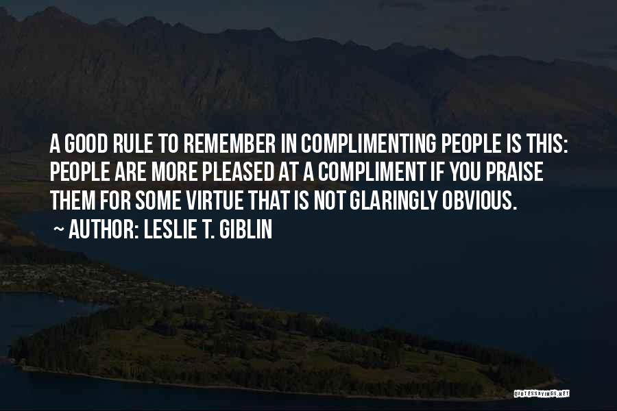 Complimenting Each Other Quotes By Leslie T. Giblin