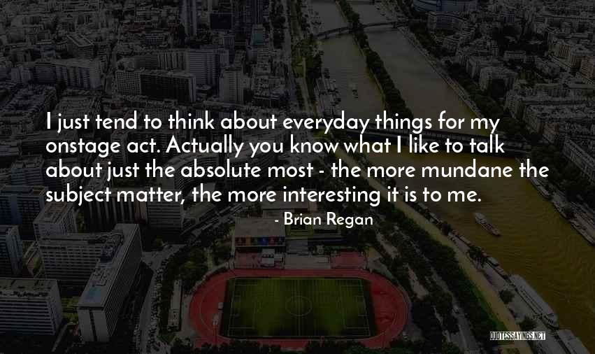 Complimenting Picture Quotes By Brian Regan Complimenting Picture Quotes By Brian Regan