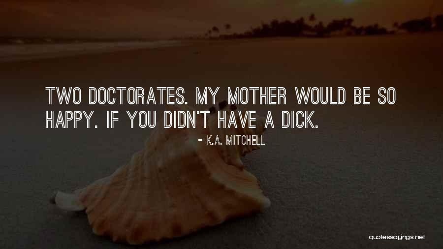 Complot Mongol Quotes By K.A. Mitchell Complot Mongol Quotes By K.A. Mitchell