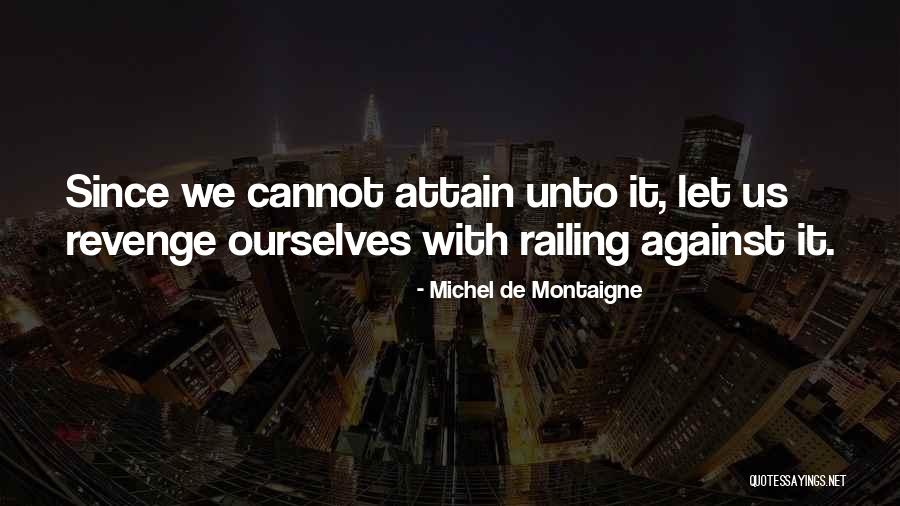 Comply2019 Quotes By Michel De Montaigne Comply2019 Quotes By Michel De Montaigne
