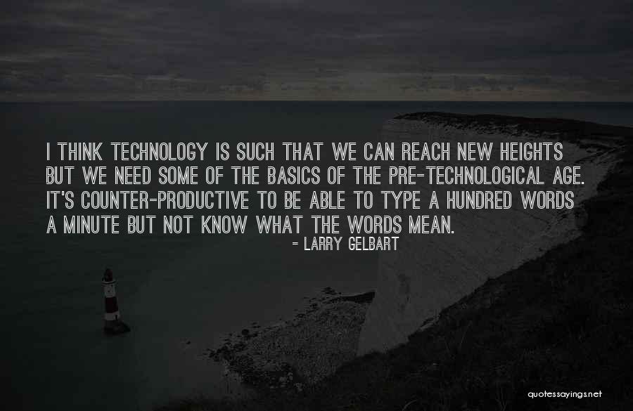 Comportamentul Consumatorului Quotes By Larry Gelbart Comportamentul Consumatorului Quotes By Larry Gelbart