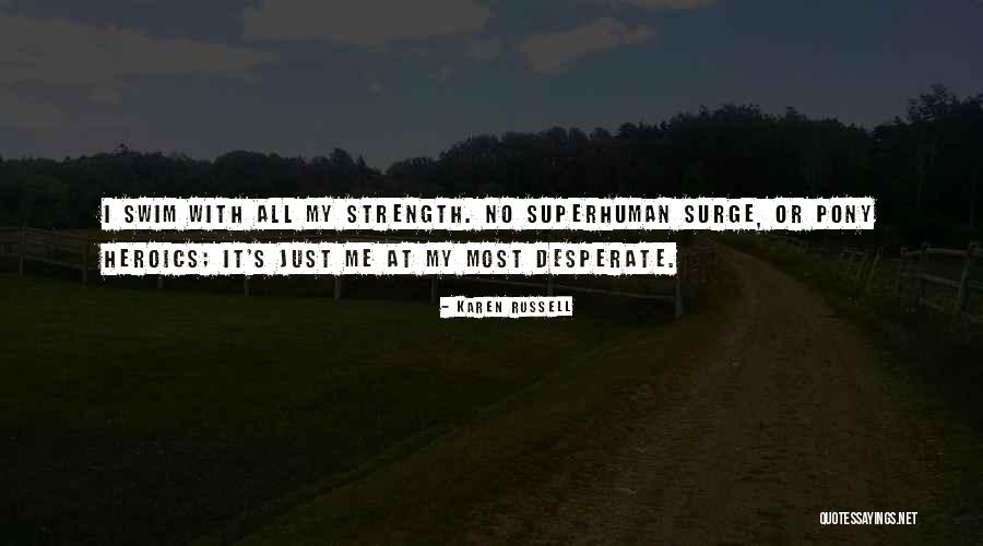 Comportamiento Agresivo Quotes By Karen Russell Comportamiento Agresivo Quotes By Karen Russell