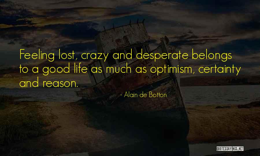 Comportamiento Organizacional Quotes By Alain De Botton Comportamiento Organizacional Quotes By Alain De Botton