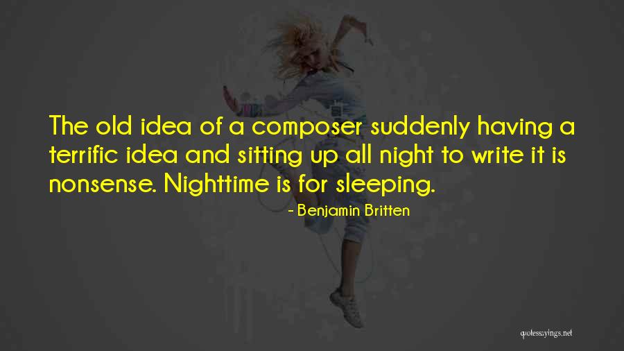 Composer From Old Quotes By Benjamin Britten Composer From Old Quotes By Benjamin Britten