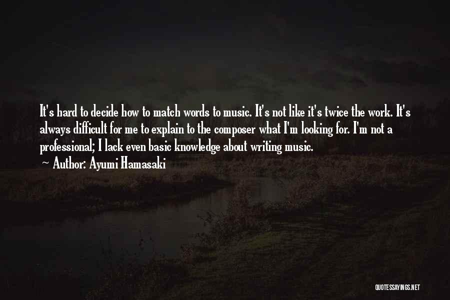 Composer Quotes By Ayumi Hamasaki