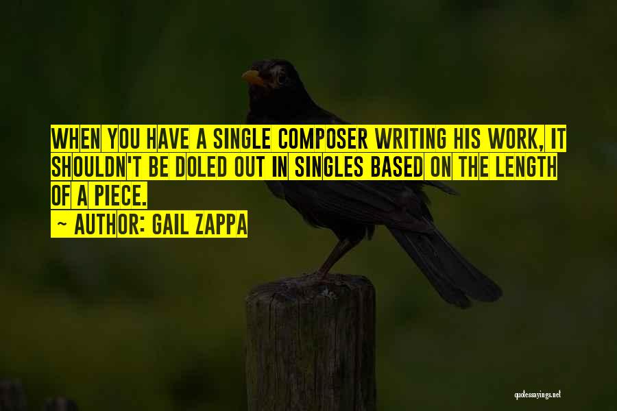 Composer Quotes By Gail Zappa