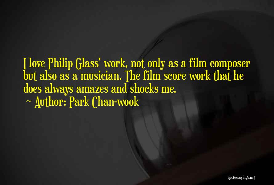 Composer Quotes By Park Chan-wook