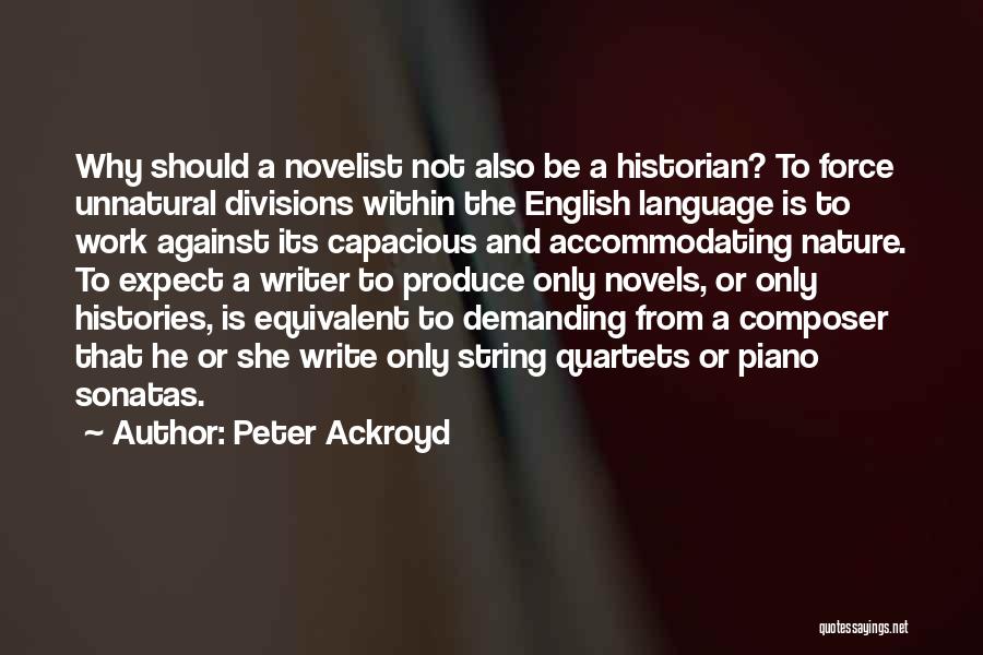 Composer Quotes By Peter Ackroyd