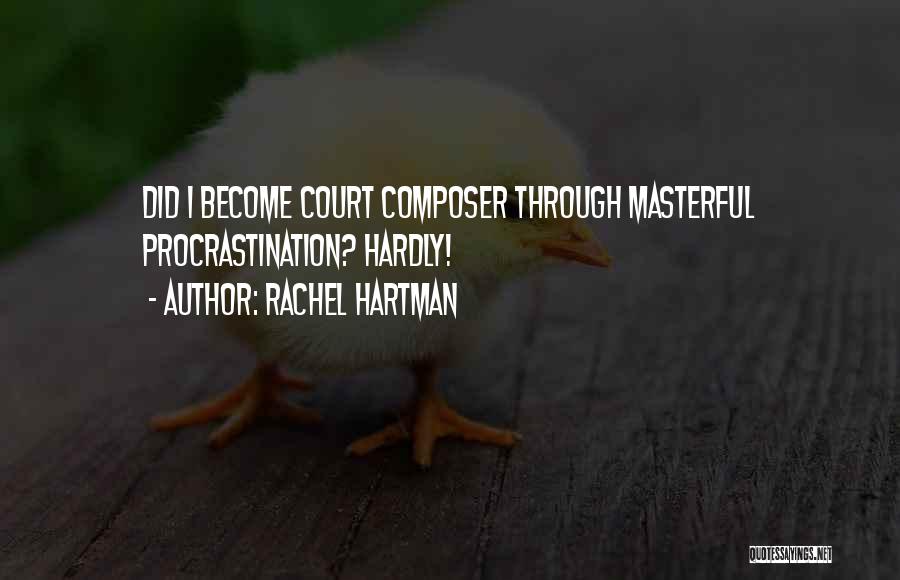 Composer Quotes By Rachel Hartman