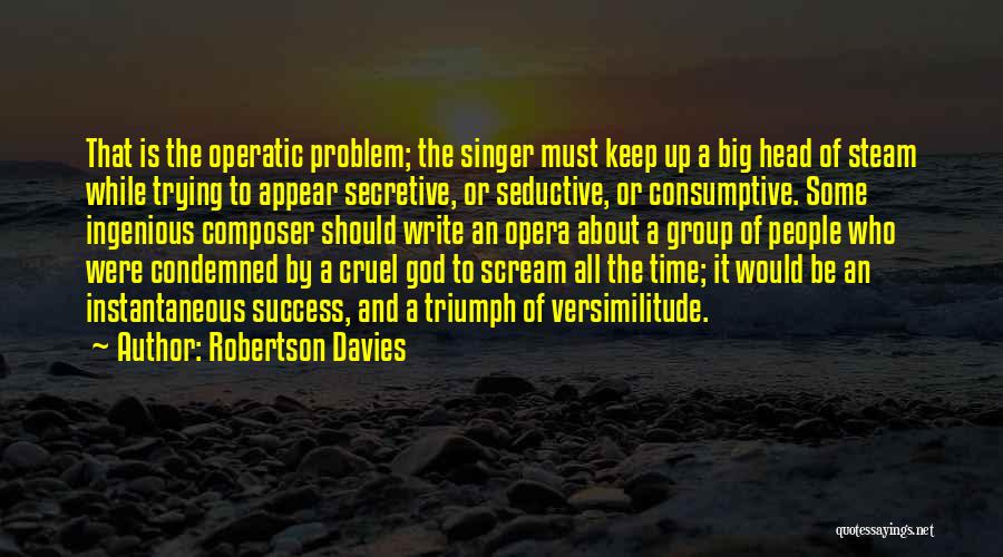 Composer Quotes By Robertson Davies