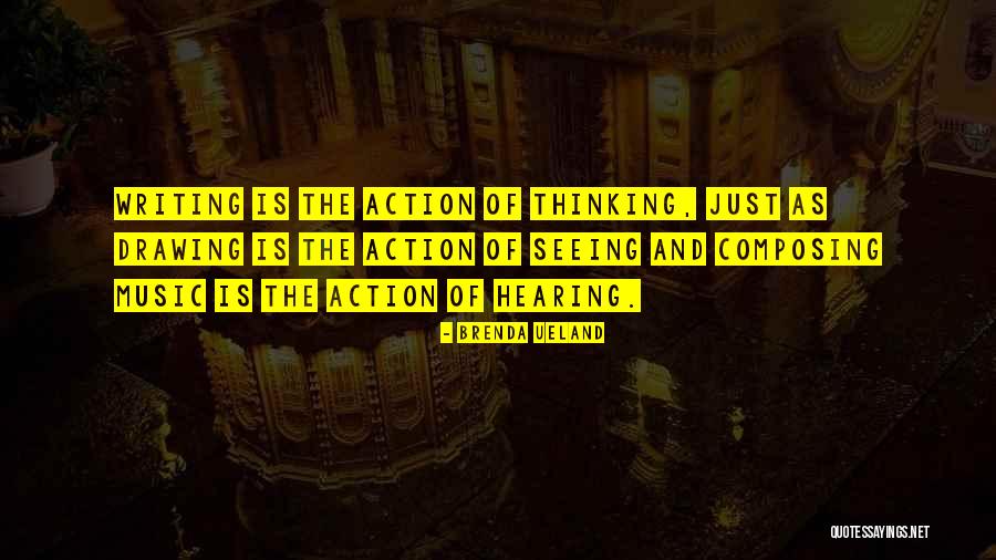 Composing Music Quotes By Brenda Ueland Composing Music Quotes By Brenda Ueland