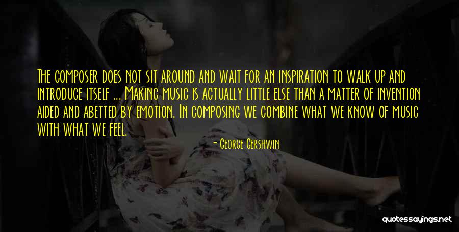 Composing Music Quotes By George Gershwin Composing Music Quotes By George Gershwin