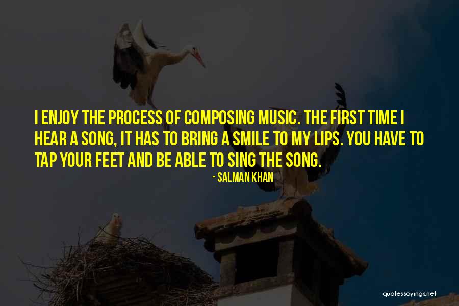 Composing Music Quotes By Salman Khan Composing Music Quotes By Salman Khan