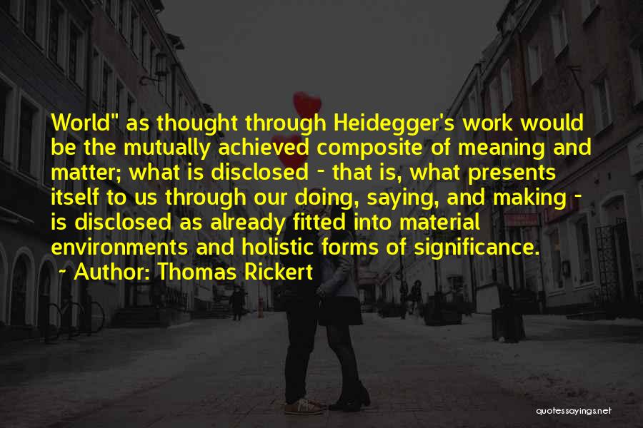 Composite Material Quotes By Thomas Rickert