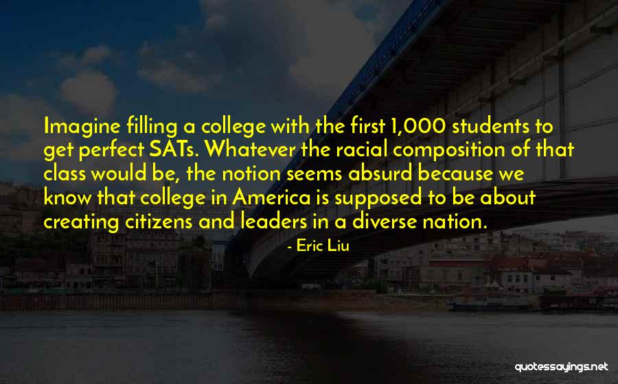 Composition Class Quotes By Eric Liu Composition Class Quotes By Eric Liu
