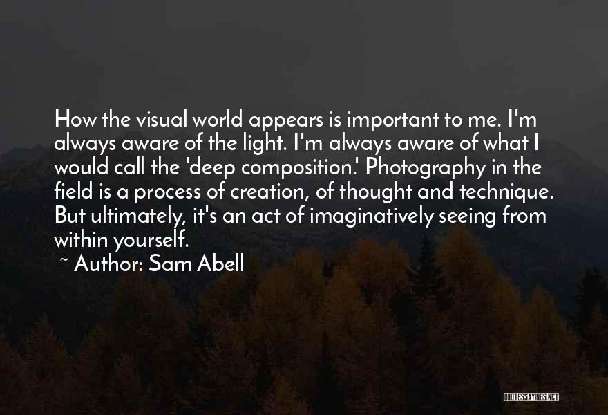 Composition In Photography Quotes By Sam Abell