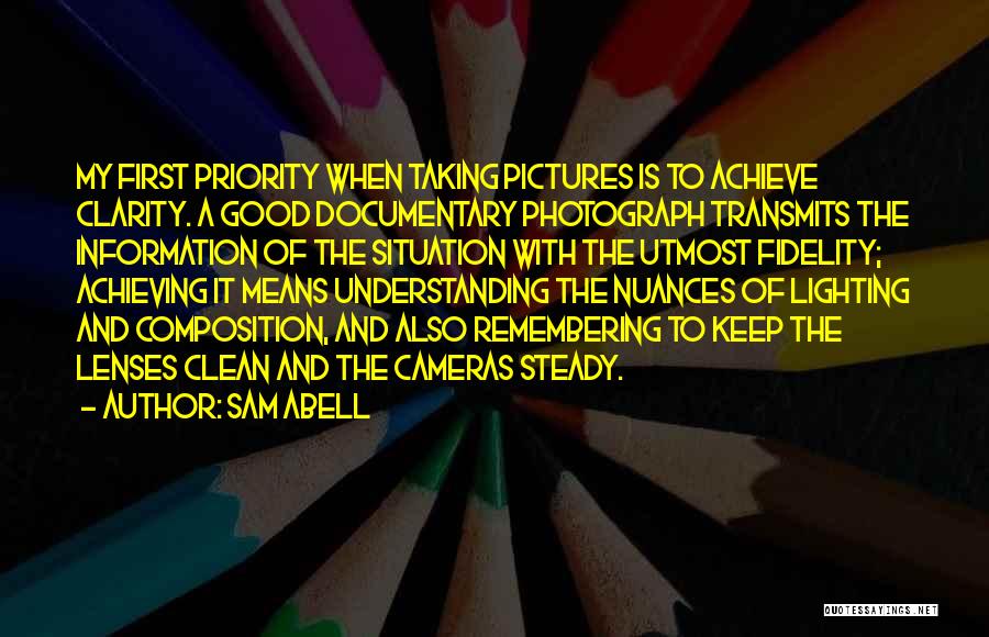 Composition In Photography Quotes By Sam Abell