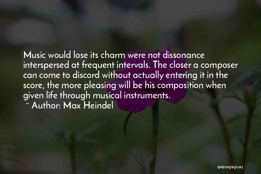 Composition Music Quotes By Max Heindel