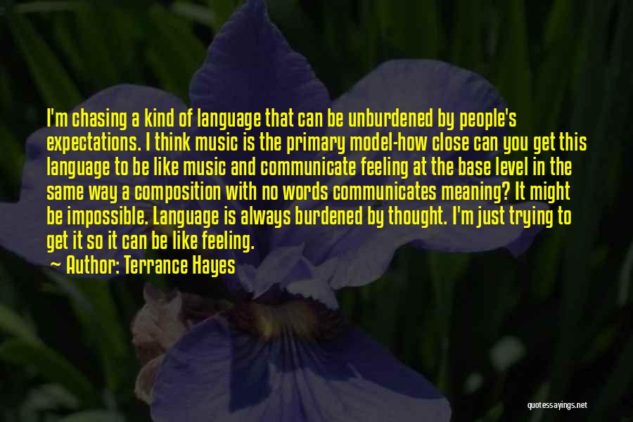 Composition Music Quotes By Terrance Hayes