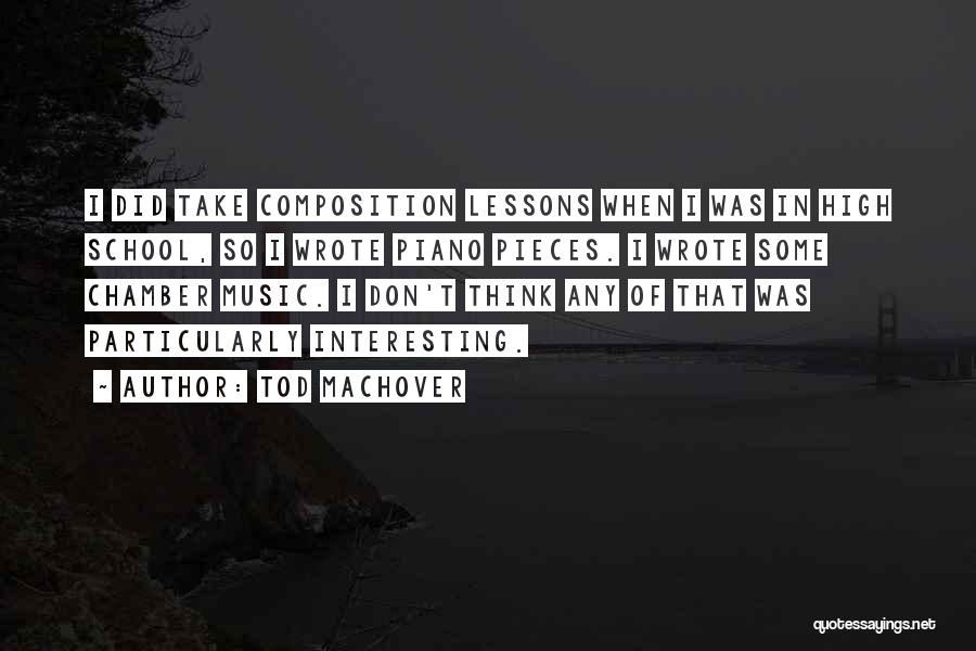 Composition Music Quotes By Tod Machover