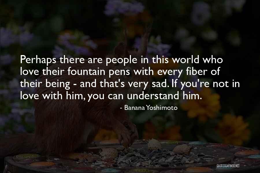 Compositional Elements Quotes By Banana Yoshimoto Compositional Elements Quotes By Banana Yoshimoto