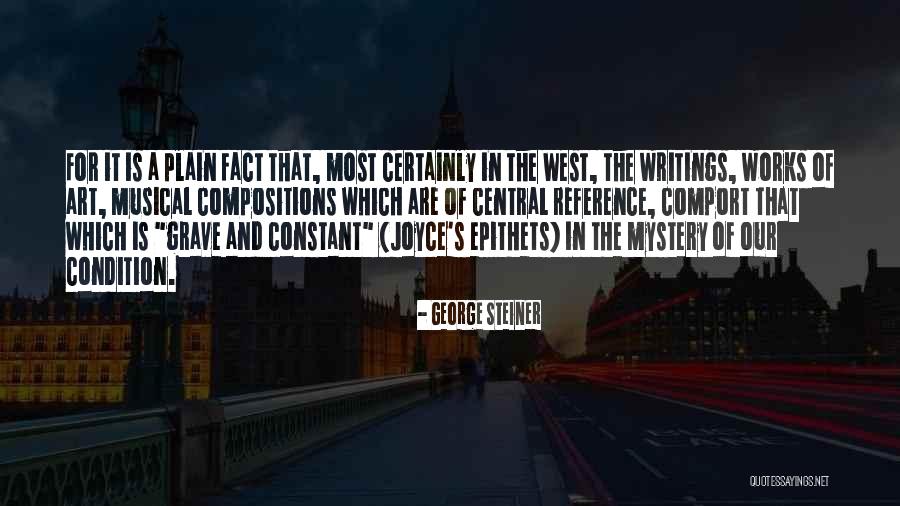 Compositions Quotes By George Steiner Compositions Quotes By George Steiner