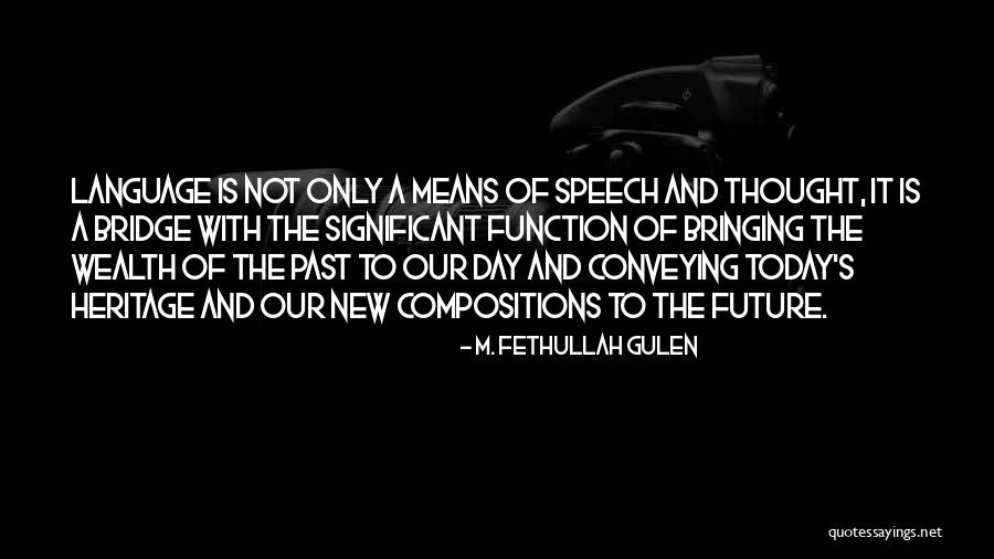 Compositions Quotes By M. Fethullah Gulen Compositions Quotes By M. Fethullah Gulen