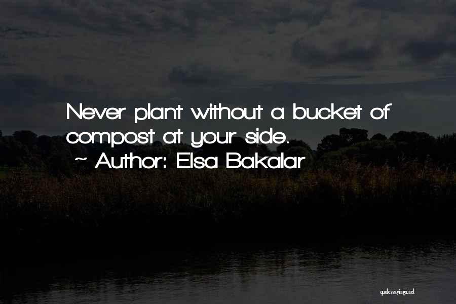 Compost Quotes By Elsa Bakalar