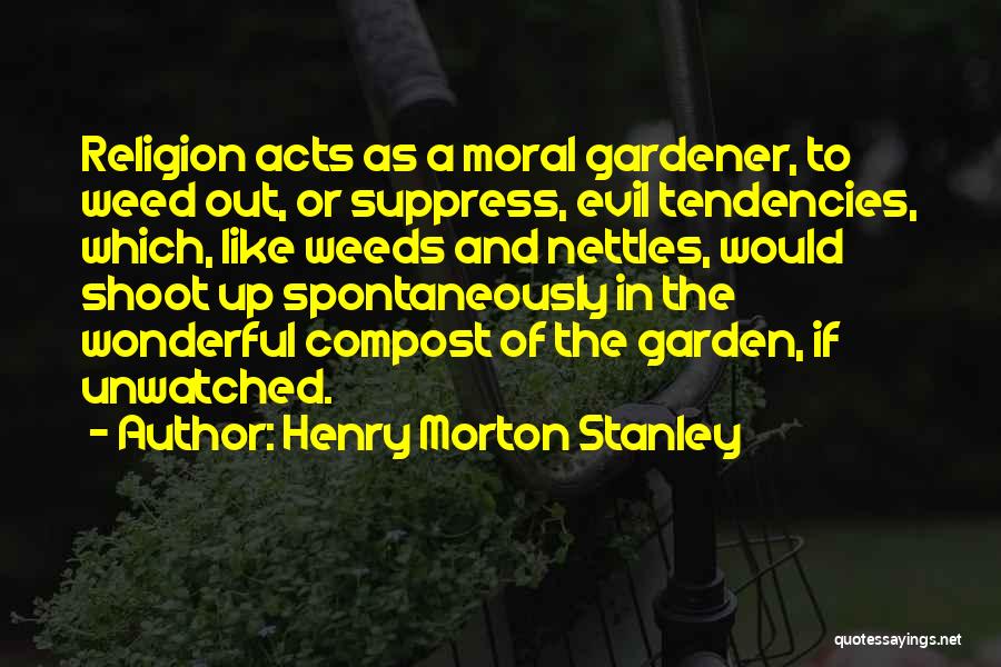 Compost Quotes By Henry Morton Stanley