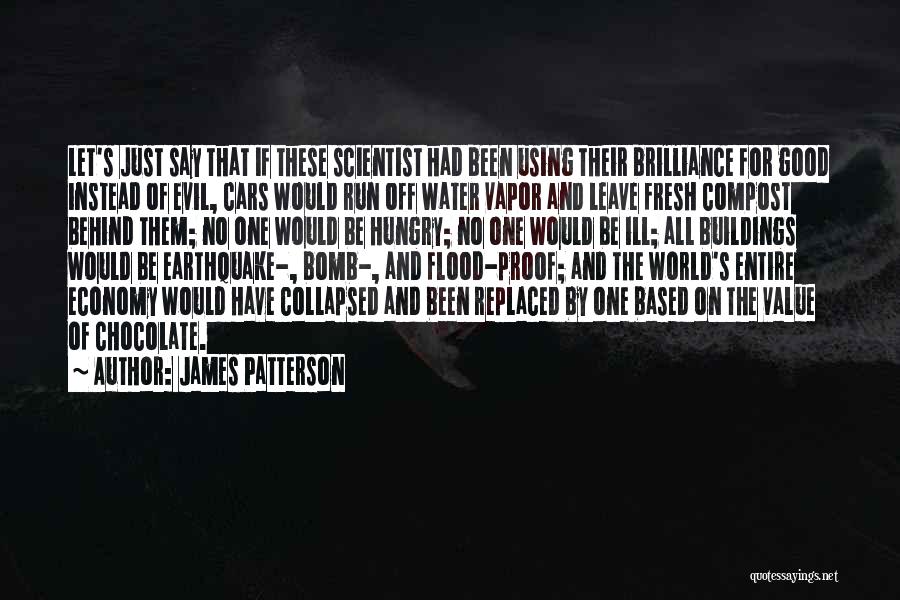 Compost Quotes By James Patterson