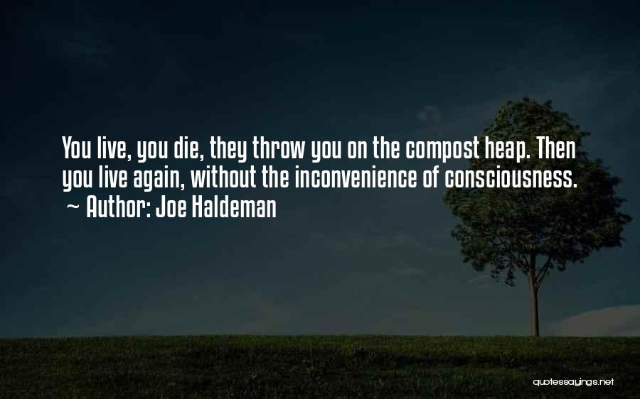 Compost Quotes By Joe Haldeman