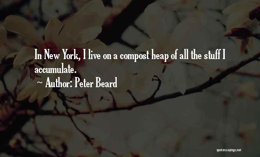 Compost Quotes By Peter Beard